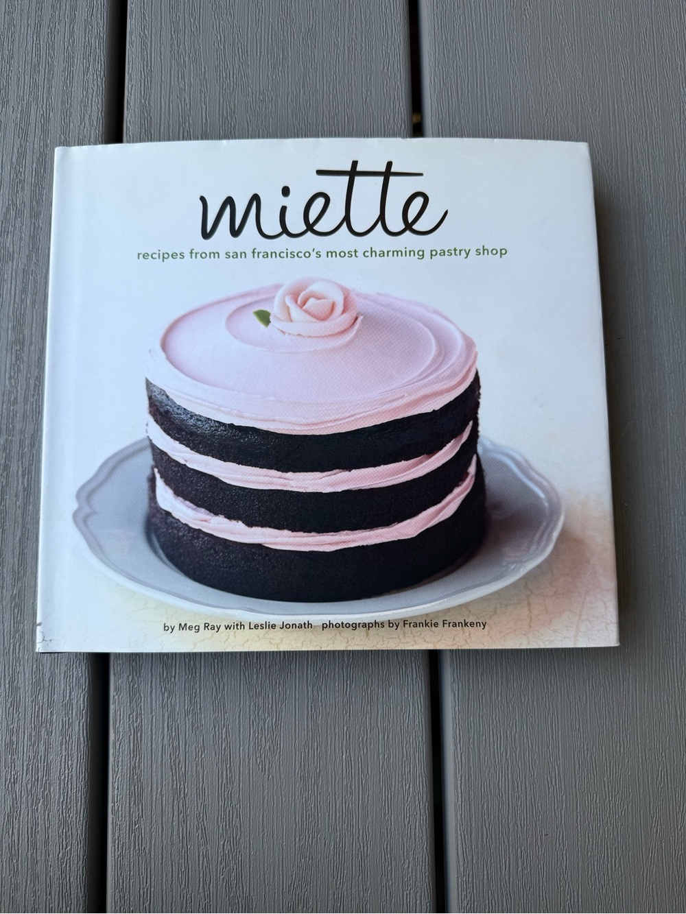 Miette Cookbook Meg Ray San Francisco Pastry Shop Hardcover Baking Desserts
